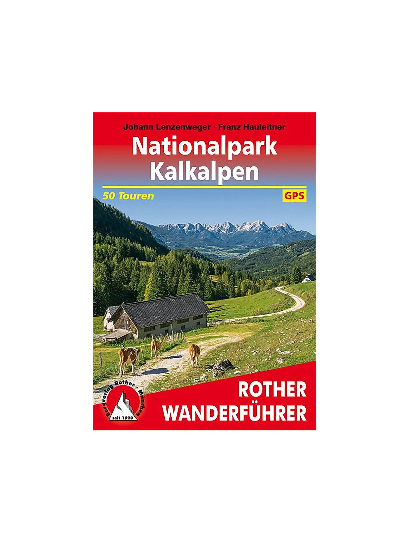 ROTHER | Wanderführer Nationalpark Kalkalpen | 